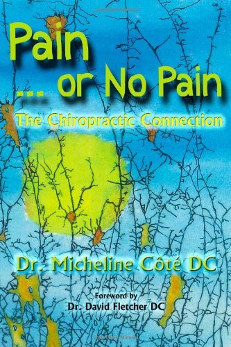 Pain or No Pain - book by Dr. Micheline Cote