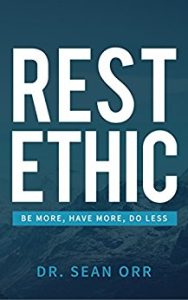 Rest Ethic title page by Dr. Sean Orr