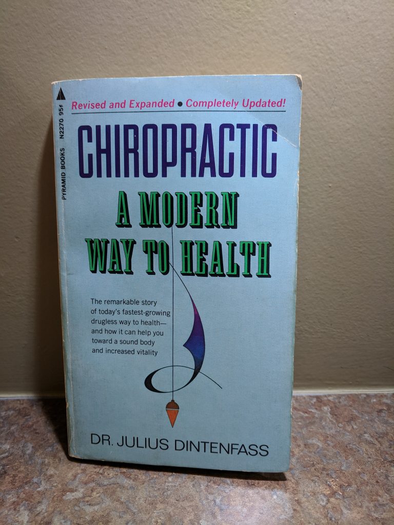 title page of book - Chiropractic A Modern Way to Health by Dr. Julius Dintenfass from 1970